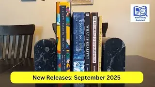 New Bible Study Resources: September 2025