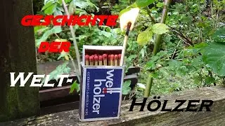Geschichte der Welth&ouml;lzer