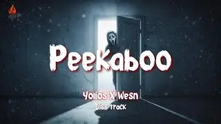 Peekaboo | بيكابوو Yolios ft.@WESN-  [diss track ] (official lyrics video)