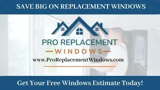 Pro Replacement Windows