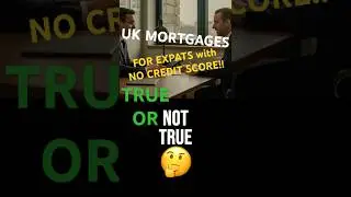 EXPAT mortgage NO UK CREDIT FILE #Shorts