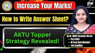 AKTU Exam Tips to Improve Your Marks | By Nidhi Ma’am | Gateway Classes