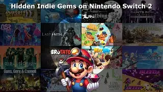 20 Hidden Indie Gems on the Nintendo Switch 2