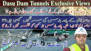 Explore the AMAZING INSIDE of Dasu Dam Tunnels and Power House | Dasu Dam Tunnels Exclusive Views
