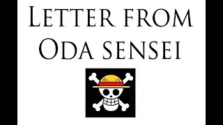 Eiichero oda wrote a letter to onepiece fans..........
