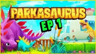 Parkasaurus - Awesome Dinosaur Park Builder! Building An Epic Kingdom! (Parkasaurus Gameplay Ep 1)