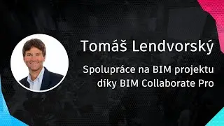 Spolupr&aacute;ce na BIM projektu d&iacute;ky BIM Collaborate Pro - BIM Open 2022 (reupload)