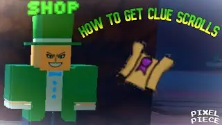 [CODE] How To Get The NEW CLUE SCROLLS In Pixel Piece Update 3