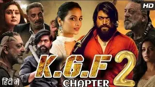 K.G.F Chapter 2 Full Movie In Hindi | Yash | Srinidhi Shetty | Sanjay Dutt | Movie Story explain