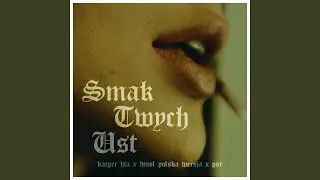 Smak Twych Ust