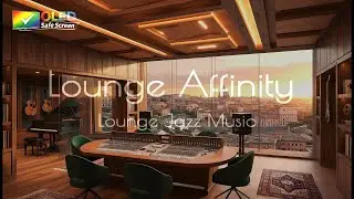 Rome Jazz (OLED Safe)  Smooth & Relaxing Background Music for Work, Study, Focus | Lounge Affinity