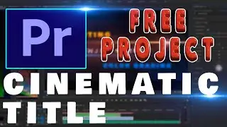 How to Create Cinematic Titles in Premiere Pro | Cinematic Title Background Video Effects HD | Hindi