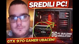 SERVISIRALI SMO PC! ČI&Scaron;ĆENJE, VIRUS I GTX 970 GAMER PC Building Simulator Ep 2