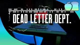 [Applebread] Dead Letter Dept - The Horrors of Data Entry