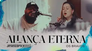 Alian&ccedil;a Eterna (No Secreto Vol. 02) - Os Bravos