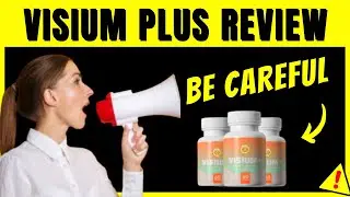 VISIUM PLUS REVIEW ⚠️CAREFUL⚠️ Does Visium Plus really works?  Visium Plus Supplement - Visium Plus
