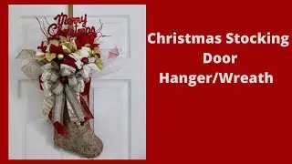 Dollar Tree Christmas Stocking Door Hanger/Wreath
