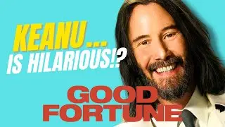 Keanu Reeves In A Comedy… And It Actually Works! | Good Fortune Review