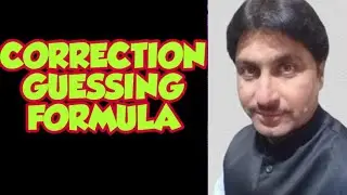 CORRECTION GUESSING FORMULA: