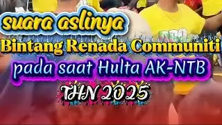 Suara aslinya Bintang Renada Communiti pas hut AK-NTB 2025