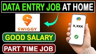 Swiggy Official Work From Home job 2026 | data entry jobs work from home | Online Paisa Kaise Kamaye
