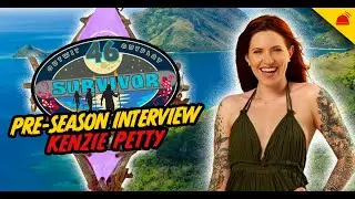 Kenzie Petty | Survivor 46 Pre-Season Interview