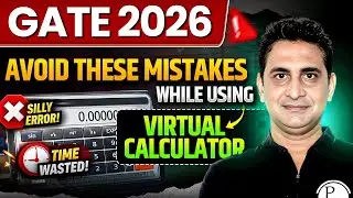 GATE 2026 Virtual Calculator | Mistakes to Avoid While Using GATE Virtual Calculator