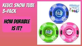 REVIEW (2026): KEUCL Snow Tube 3-Pack. Features