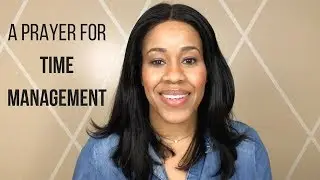 Prayer for Time Management | 