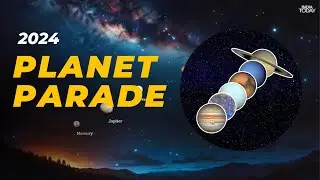 Watch beautiful planet parade of 2024