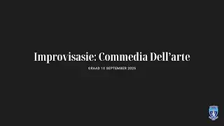 Gr 10 September Eksamen 2025 (Commedia Dell'arte)