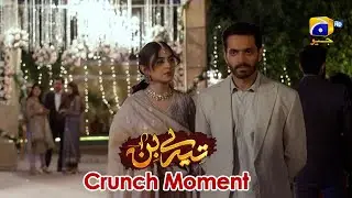 Tere Bin | Yumna Zaidi - Wahaj Ali | Episode 46 | Crunch Moment 03