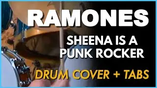 Ramones - Sheena Is A Punk Rocker | Drum Cover with Tabs (Classic Punk Anthem!)