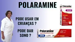 Polaramine - Pode dar sono ? Pode usar em crianças ?