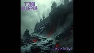 TOMB SLEEPER - Oath to a Fallen God