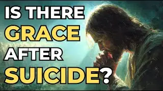 Do Suicidal Christians Go to Heaven? The Truth You&rsquo;ve Never Heard in Church | Biblical Wisdom