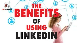 IHS Insights Benefits of Using LinkedIn