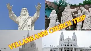 Velankanni church - Morning star church - Basilica of our lady of good health - Shrine Velankanni
