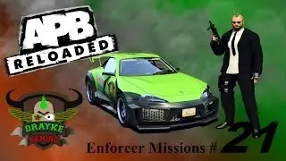APB Reloaded: Enforcer M#21 [HD] (PC) Sgt Drayke | Drayke Gaming