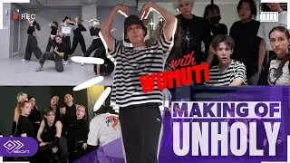 [BTS] MAKING OF 'UNHOLY' Original Choreography feat. WUMUTI