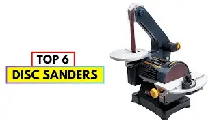 Top 6 Best Disc Sanders 2026 | Best Disc Sanders 2026 | Smooth, Precise Finishes for Every Project