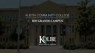 Austin Community College - Rio Grande Campus