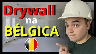 Como é o trabalho de Drywall Gyproc na Bélgica
