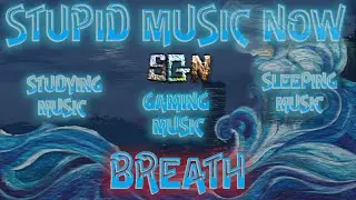 Stupid Gamer Now - Vol 1 - Breath