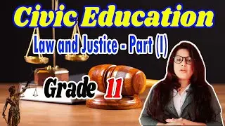 Grade 11 English Medium Civic Education, Law and Justice - Part(I), Kandy O/L English Medium Classes