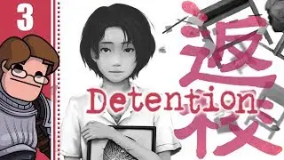 Let's Play Detention Part 3 - This Movie Sucks