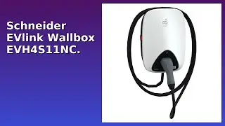 BEWERTUNG (2025): Schneider EVlink Wallbox EVH4S11NC.. WESENTLICHE Einzelheiten