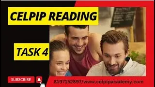 CELPIP Reading Task 4: The Ultimate Guide!
