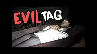 Evil Tag угарный Coop хорор