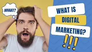What is Digital Marketing? | Learn how to change dreams to reality with this  55 mins full course